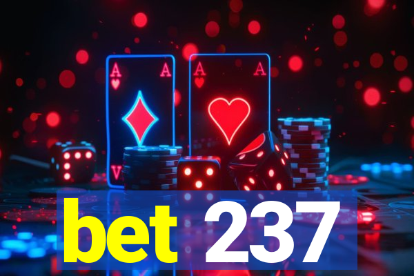 bet 237